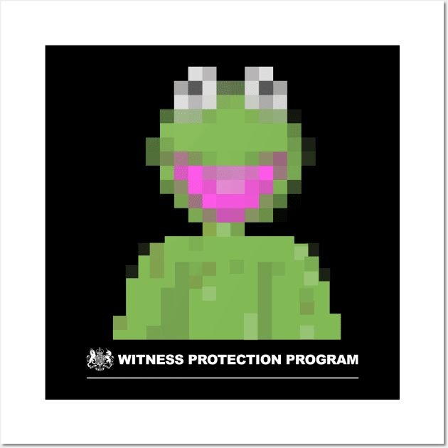 Kermit Witness Protection Program Wall Art by NerdShizzle